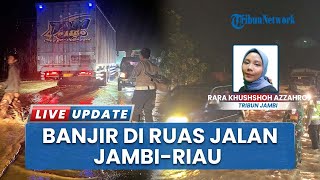 Dipicu Luapan Sungai Dedap, Jalan Lintas Timur Jambi-Riau Tanjung Jabung Barat Diselimuti Banjir