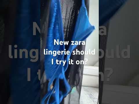 Zara sexy lingerie try on haul