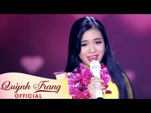 Thể hiện bởi Quỳnh Trang
