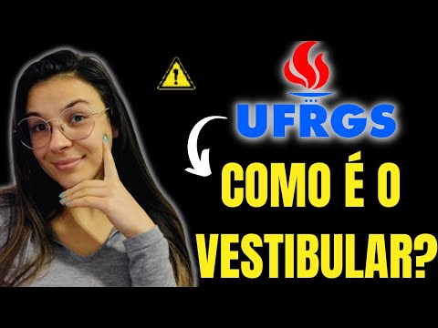 UFRGS COMO FUNCIONA O VESTIBULAR?