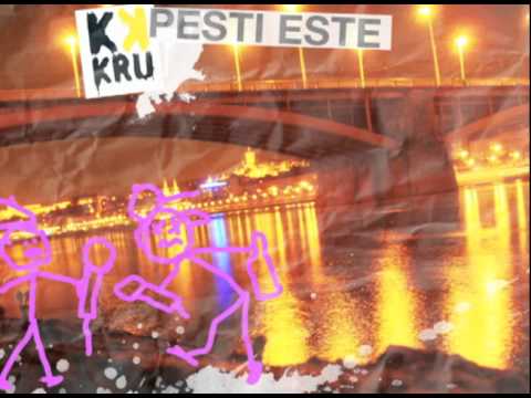 KK Kru - Pesti Este