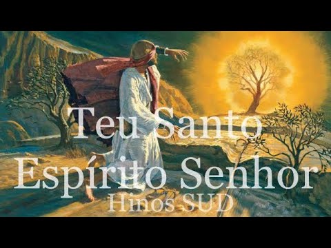 Teu Santo Espírito, Senhor