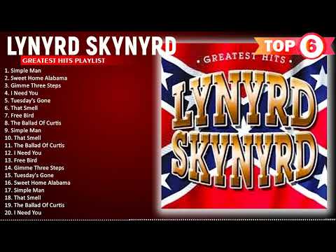 Lynyrd Skynyrd Greatest Hits 🍃 Gimme Three Steps, The Ballad Of Curtis Loew, Simple Man #809