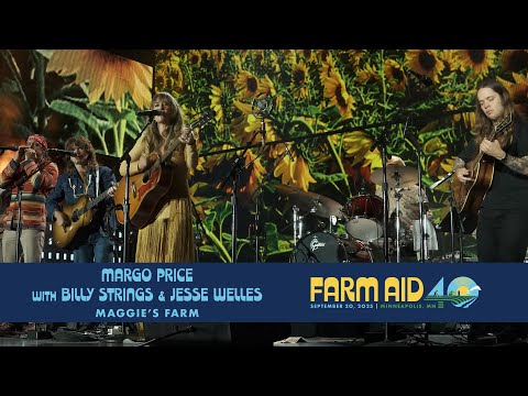 Farm Aid and Margo Price
