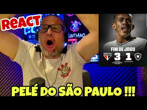 REACT SÃO PAULO 3X1 BOTAFOGO !!! O GOL QUE PELÉ NÃO FEZ !!!
