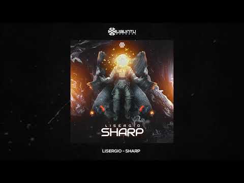 Lisergio - Sharp (Original Mix)