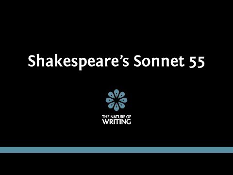 Introduction to Sonnet 55 by William Shakespeare