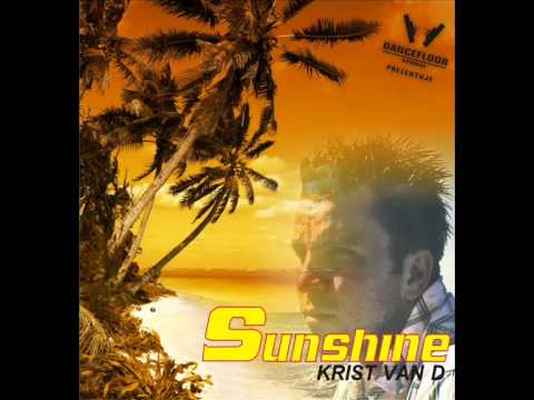 Krist Van D - Sunshine (radio edit)