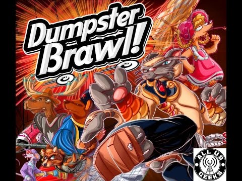 All Us Geeks Initial Impressions: Dumpster Brawl