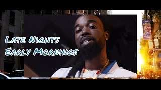 Late Nights Early Mornings Music Video