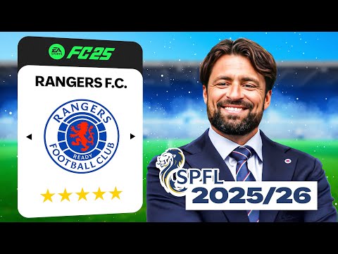 I Rebuilt Rangers for the 2025/2026 Season