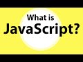 What Is JavaScript