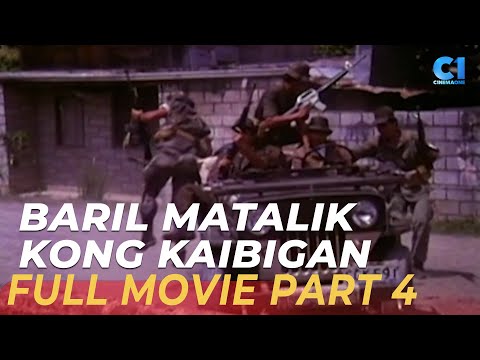 ‘Baril Matalik Kong kaibigan’ FULL MOVIE Part 4 Dick Israel, Odette Khan Cinema One