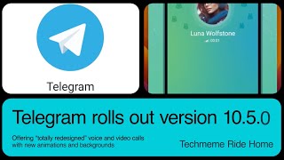 Telegram rolls out version 10.5.0, offering “totally redesigned” voice & video calls. #telegramnews