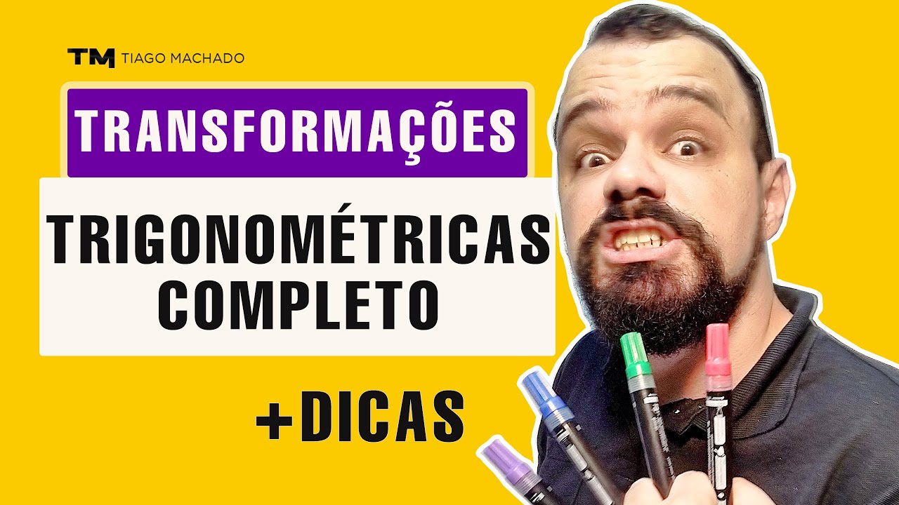 💥 TRANSFORMAÇÕES TRIGONOMÉTRICAS ✅️