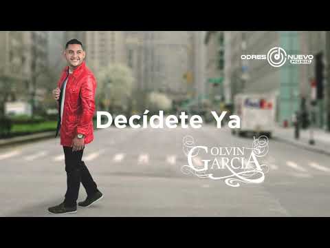 Olvin Garcia  Decídete Ya  - Vol.6