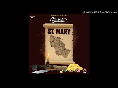 Yaksta - St. Mary (My Grung) Feat. Marlon Easy