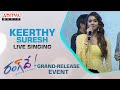 Keerthy Suresh Live Singing Performance | #RangDe​ Grand Release Event Live | Nithiin | DSP