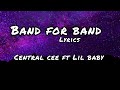 Central Cee Ft Lil Baby Band For Band