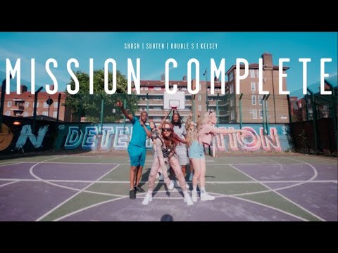 SHOSH x Subten x Double S x Kelsey - Mission Complete OFFICIAL VIDEO