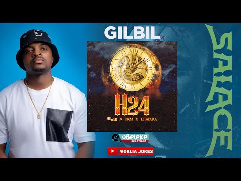 GilBil - H24 feat. RKM & LePapara II OBELEKE REACTION