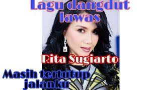 Download lagu Lagu dangdut lawas Rita Sugiarto 'Masih tertutup jalanku' #arfazmusicofficial mp3