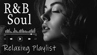 【R&B Soul】Relaxing Chill Playlist – Smooth Vocals & Deep Grooves