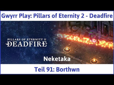 Pillars of Eternity 2 deutsch Deadfire Teil 91 - Borthwn Let's Play
