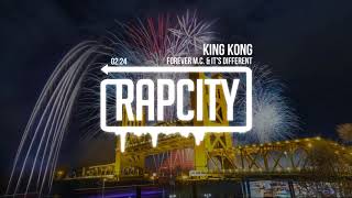 Forever M.C. &amp; it&#39;s different - King Kong (ft. DMX, Royce da 5&#39;9&quot;, KXNG Crooked &amp; DJ Statik)