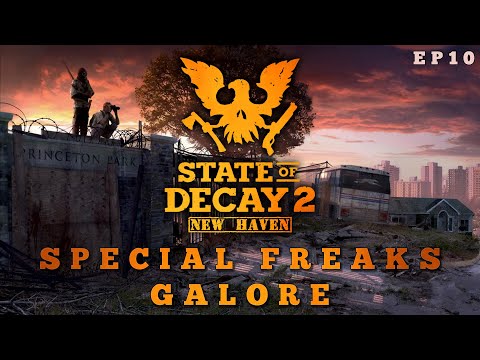 State of Decay 2 New Haven - Special Freaks Galore