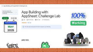 App Building with AppSheet: Challenge Lab #ARC105 #appsheet #gcp @qwiklabexplorers [2025] 💡☁️🚀