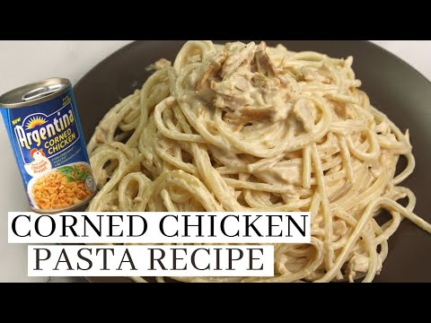 CORNED CHICKEN PASTA RECIPE ( Simple Argentina Corned Chicken Recipe )
