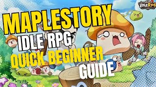 Quick Beginner Guide | MapleStory Idle RPG