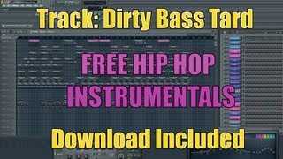 Free Hip Hop Instrumental - Track: Dirty Bass Tard (Free Mp3 Download Included)