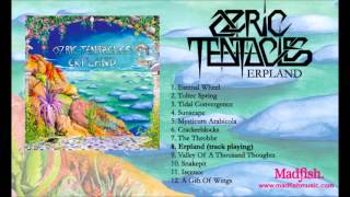 Ozric Tentacles - Erpland (from Erpland)