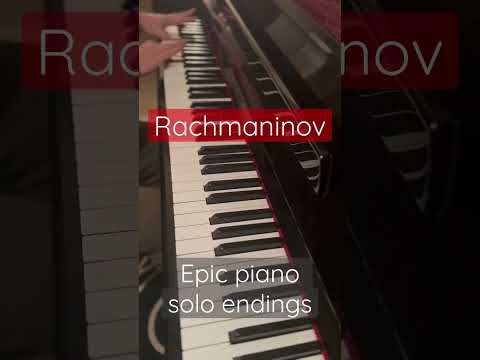 Epic Piano Solo Endings - No.12 - Rachmaninov