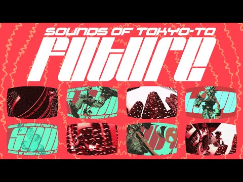 2 Mello - Sounds Of Tokyo-To Future - Full Album (Official)