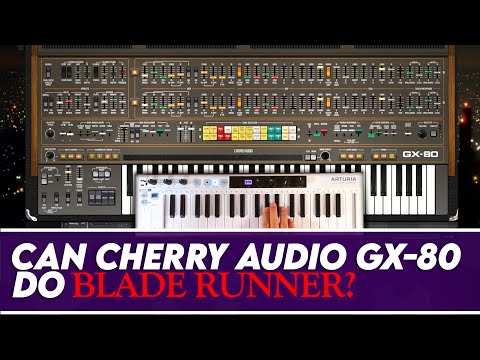 Can Cherry Audio GX-80 do the Blade Runner Title Music? | Gear4music Synths & Tech