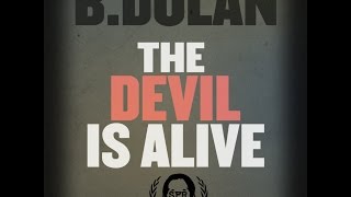 B. Dolan  - &quot;The Devil is Alive&quot; - The Story of Freeway Rick Ross