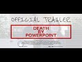 Death by PowerPoint (2020) Official Trailer