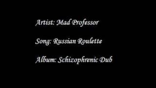 Mad Professor - Russian Roulette