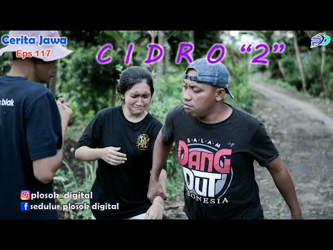 CIDRO 2 || Eps 117 || Cerita Jawa