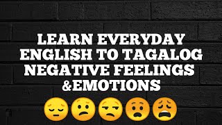 Download lagu Learn Negative Feelings and Emotions (English to Tagalog) mp3