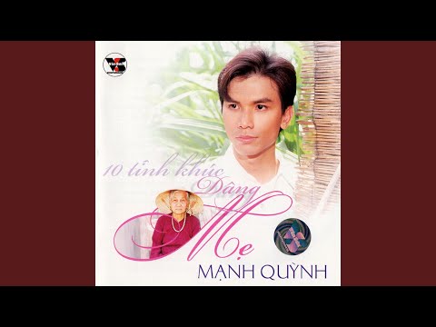 Xuân nào bên mẹ - Mạnh Quỳnh