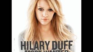 Hilary Duff- Come Clean Remix (lyrics in description)