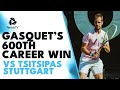 Richard Gasquet's 600th Career Win vs Tsitsipas Highlights | Stuttgart 2023