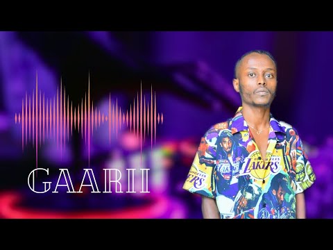 GOME RIKI TU - GAARII: NEW ETHIOPIAN OROMO MUSIC 2023