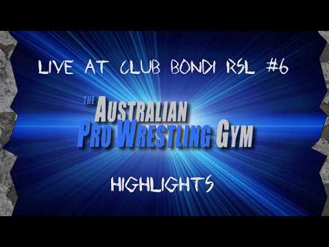 The Australian Pro Wrestling Gym - Club Bondi RSL #6 Highlights