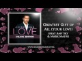 Jim Brickman - 15 Greatest Gift of All Your Love