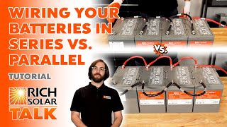 Why Wiring 12V Batteries in Parallel is the Smart Choice | RICH SOLAR TALK